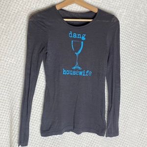 Dang Chicks dang housewife wine glass t shirt